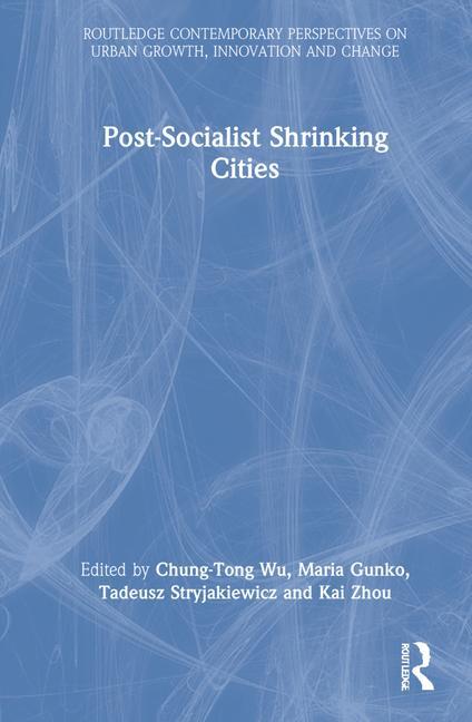Книга Postsocialist Shrinking Cities 