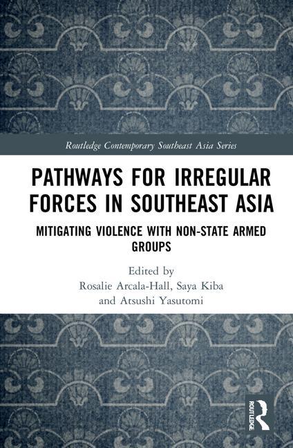 Buch Pathways for Irregular Forces in Southeast Asia Atsushi Yasutomi