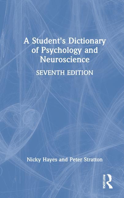 Kniha Student's Dictionary of Psychology and Neuroscience Nicky Hayes