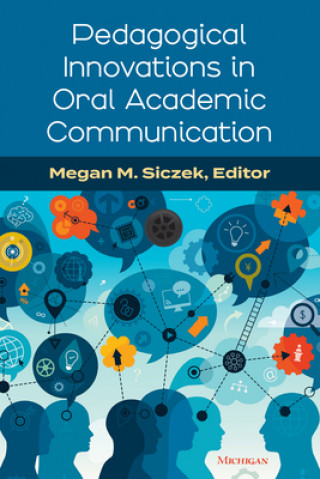 Carte Pedagogical Innovations in Oral Academic Communication Megan Siczek