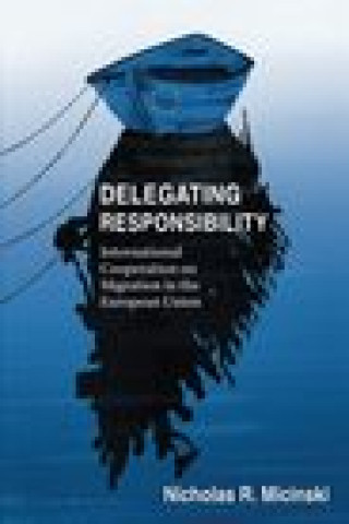 Knjiga Delegating Responsibility Nicholas R. Micinski