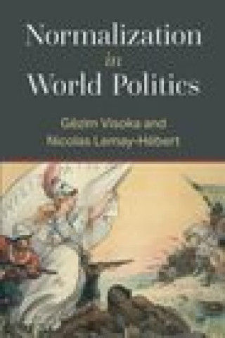Knjiga Normalization in World Politics Nicolas Lemay-Hebert