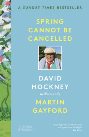 Könyv Spring Cannot be Cancelled Martin Gayford