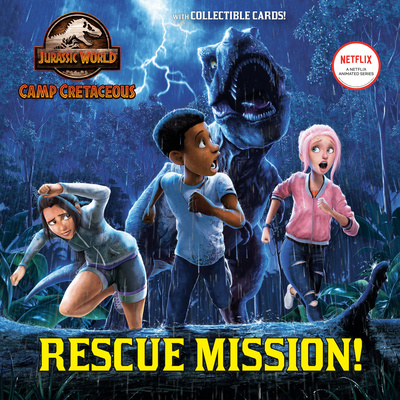 Книга Rescue Mission! (Jurassic World: Camp Cretaceous) Patrick Spaziante