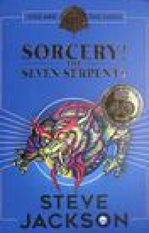 Book Fighting Fantasy: Sorcery 3: The Seven Serpents Steve Jackson