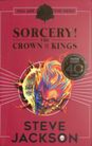 Könyv Fighting Fantasy: Sorcery 4: The Crown of Kings Steve Jackson