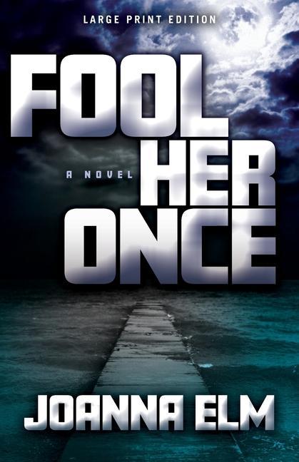 Buch Fool Her Once Elm