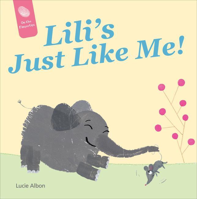 Knjiga Lili's Just Like Me! Lucie Albon
