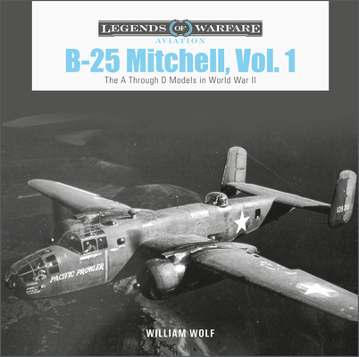 Kniha B-25 Mitchell, Vol. 1: The A through D Models in World War II 