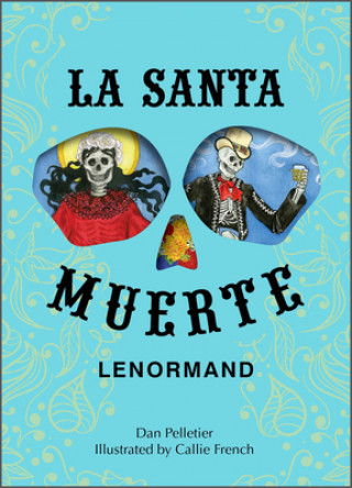 Nyomtatványok La Santa Muerte Lenormand Dan M. Pelletier