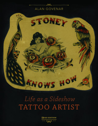 Book Stoney Knows How: Life as a Sideshow Tattoo Artist, 3rd Edition 