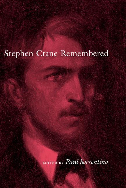 Knjiga Stephen Crane Remembered Paul Sorrentino