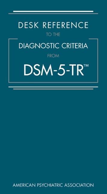 Carte Desk Reference to the Diagnostic Criteria From DSM-5-TR (TM) American Psychiatric Association