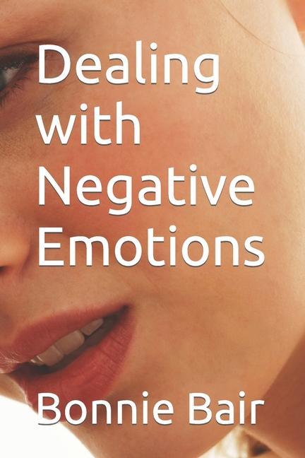 Kniha Dealing with Negative Emotions Bonnie L. Bair