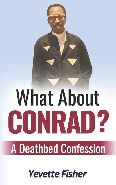 Knjiga What About Conrad? Yevette Fisher