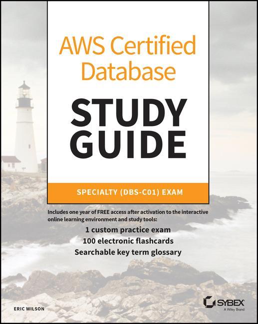 Carte AWS Certified Database Study Guide: Specialty (DBS -C01) Exam Erika Kurauchi