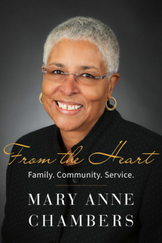 Knjiga From the Heart Mary Anne Chambers