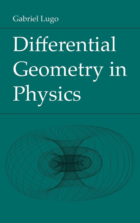 Buch Differential Geometry in Physics Gabriel Lugo