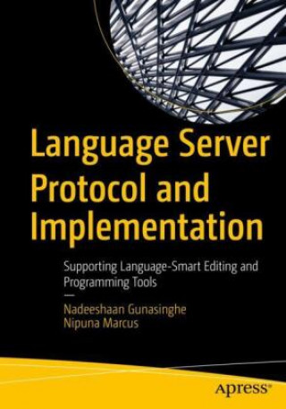 Knjiga Language Server Protocol and Implementation Nadeeshaan Gunasinghe