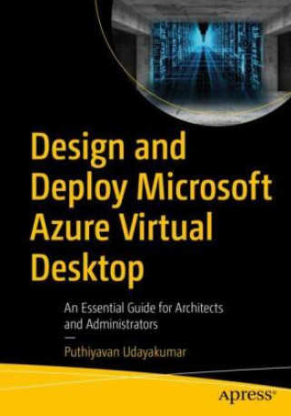 Книга Design and Deploy Microsoft Azure Virtual Desktop Puthiyavan Udayakumar