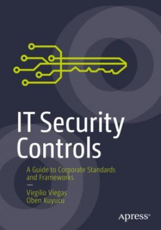 Kniha IT Security Controls Virgilio Viegas