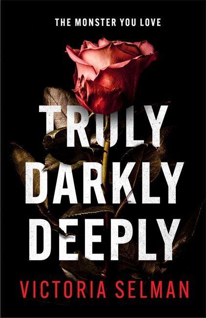 Kniha Truly, Darkly, Deeply Victoria Selman