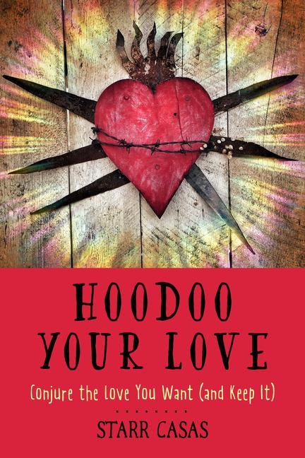 Book Hoodoo Your Love Starr (Starr Casas) Casas