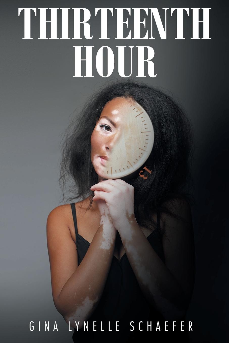 Knjiga Thirteenth Hour Gina Lynelle Schaefer