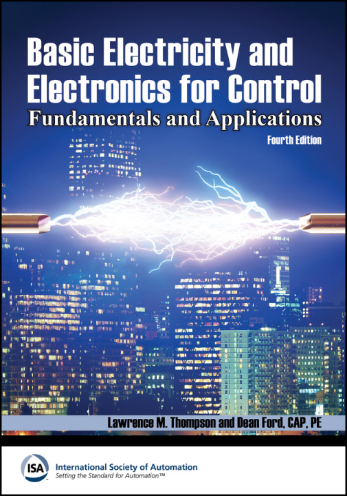 Knjiga Basic Electricity and Electronics for Control Lawrence M. Thompson