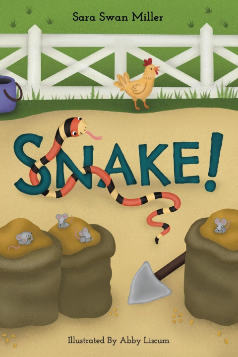 Knjiga Snake! Sara Swan Miller