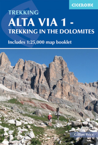 Książka Alta Via 1 - Trekking in the Dolomites Gillian Price