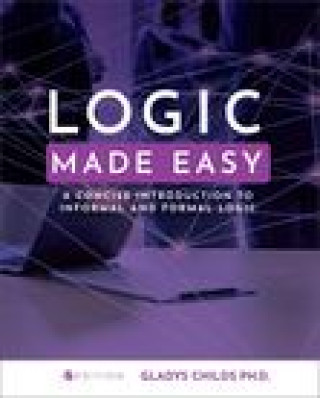 Knjiga Logic Made Easy Gladys Childs