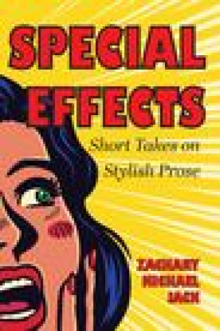 Knjiga Special Effects Zachary Michael Jack