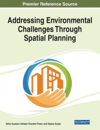 Boek Addressing Environmental Challenges Through Spatial Planning Athar Hussain