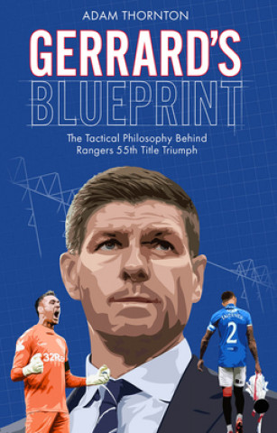 Knjiga Gerrard's Blueprint ADAM THORNTON