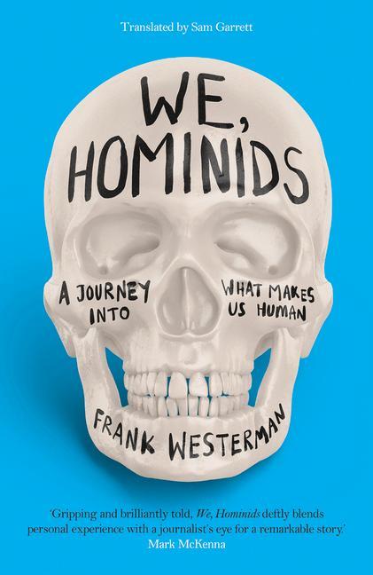 Kniha We, Hominids Frank Westerman