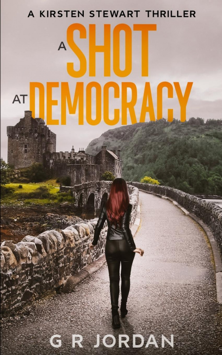 Knjiga Shot at Democracy G. R. Jordan