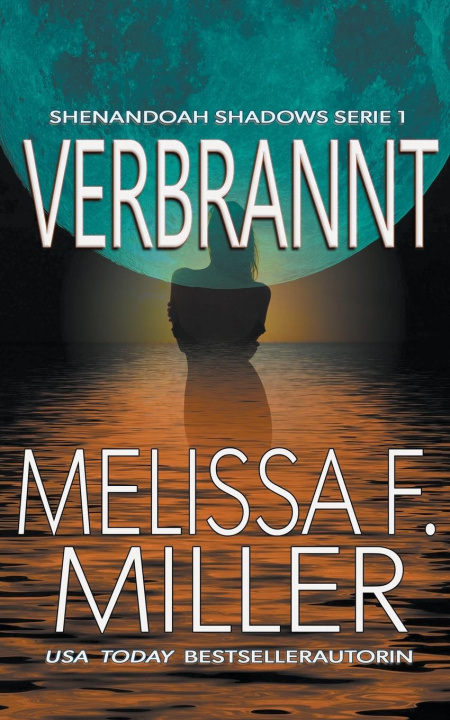Kniha Verbrannt Melissa F Miller