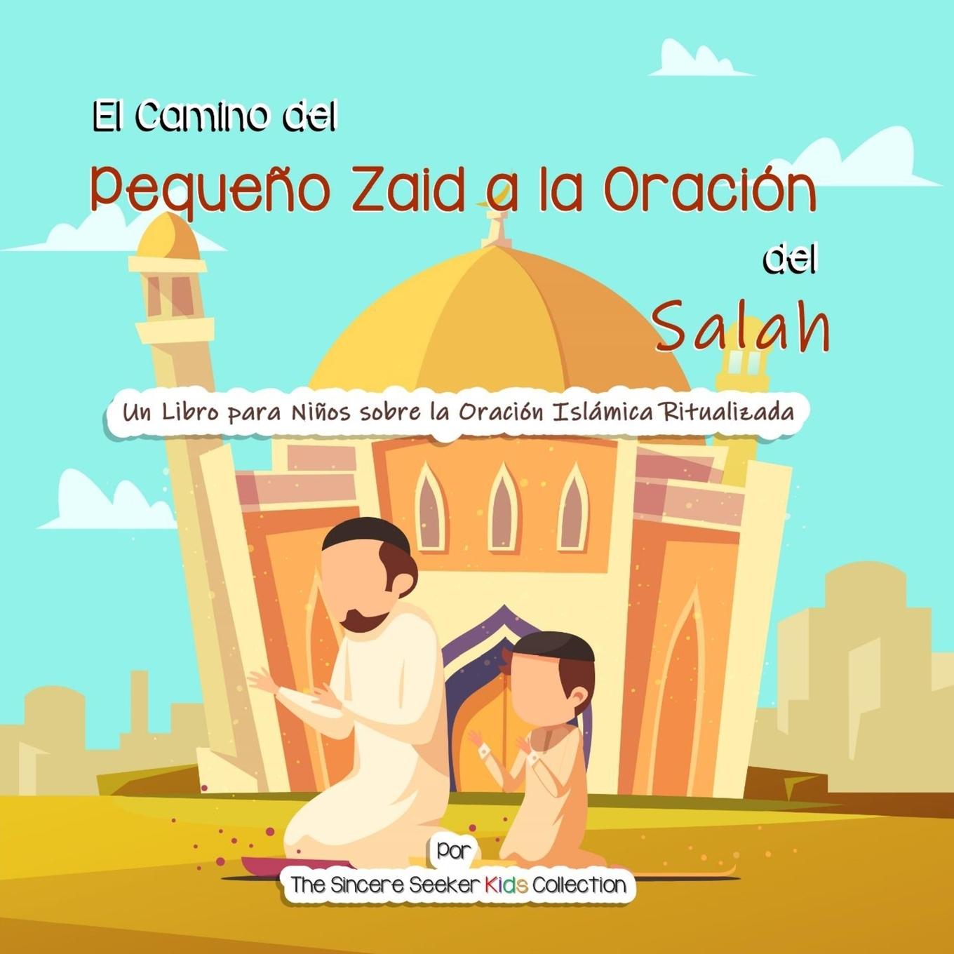 Carte Camino del Pequeno Zaid a la Oracion del Salah 