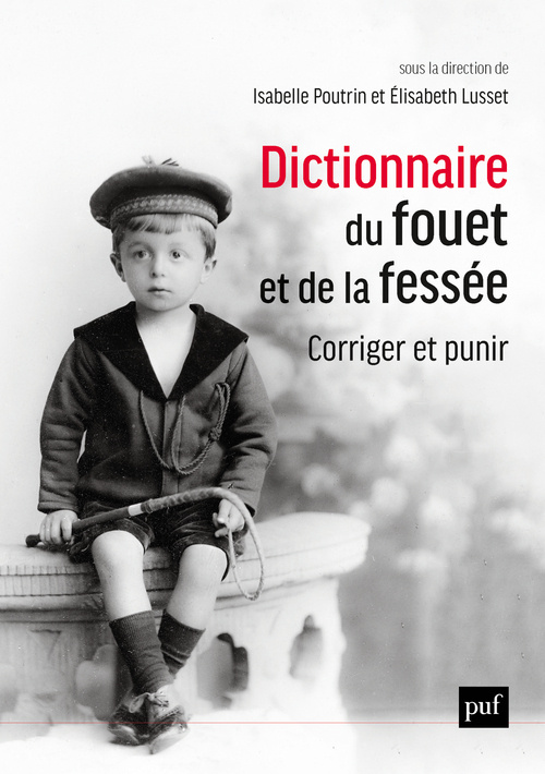 Książka Dictionnaire du fouet et de la fessée. Corriger et punir Poutrin isabelle/lusset elisabeth