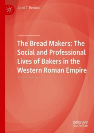 Knjiga Bread Makers JARED T. BENTON