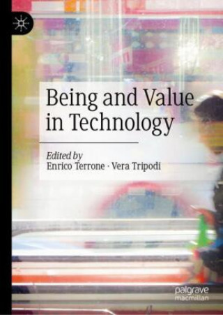 Knjiga Being and Value in Technology Vera Tripodi