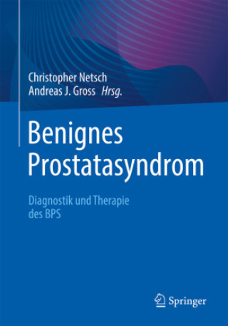 Libro Benignes Prostatasyndrom Andreas J. Gross