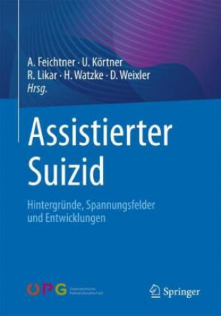 Kniha Assistierter Suizid Ulrich Körtner