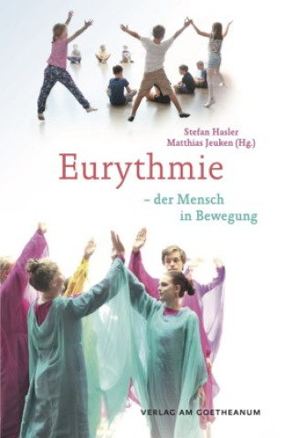 Könyv Eurythmie Matthias Jeuken