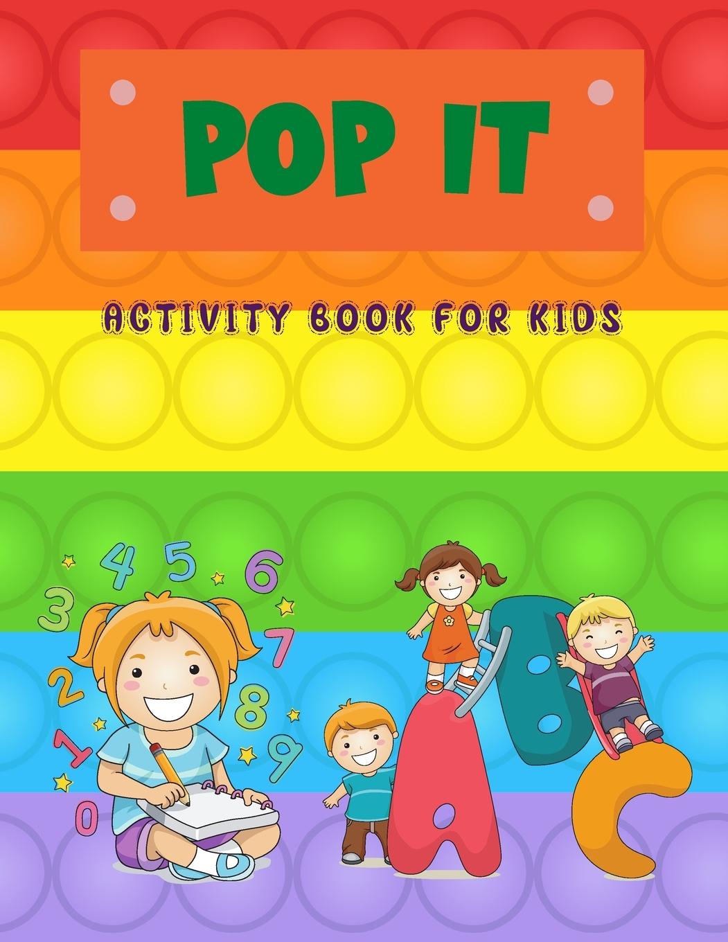 Книга Pop It Activity  Book For Kids 