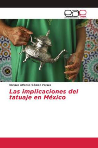 Książka implicaciones del tatuaje en Mexico 