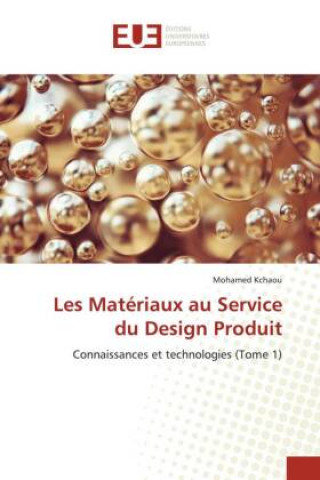 Kniha Les Materiaux au Service du Design Produit 