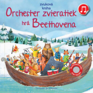 Книга Orchester zvieratiek hrá Beethovena autorov Kolektív