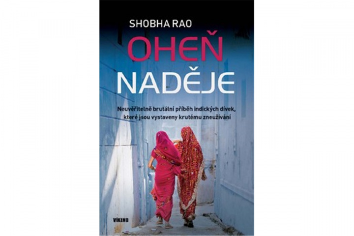 Könyv Oheň naděje Shobha Rao